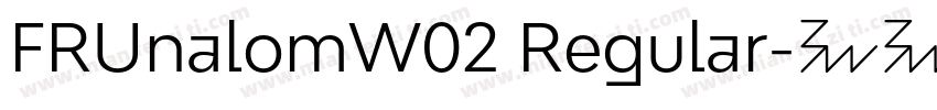 FRUnalomW02 Regular字体转换